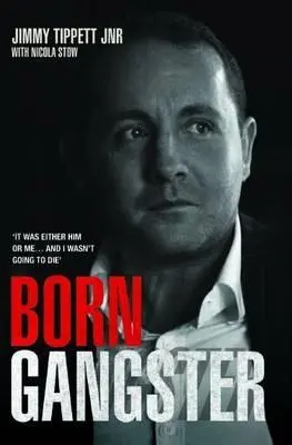 Cover: 9781782197652 | Born Gangster | Jimmy Tippett Jnr | Taschenbuch | Englisch | 2014