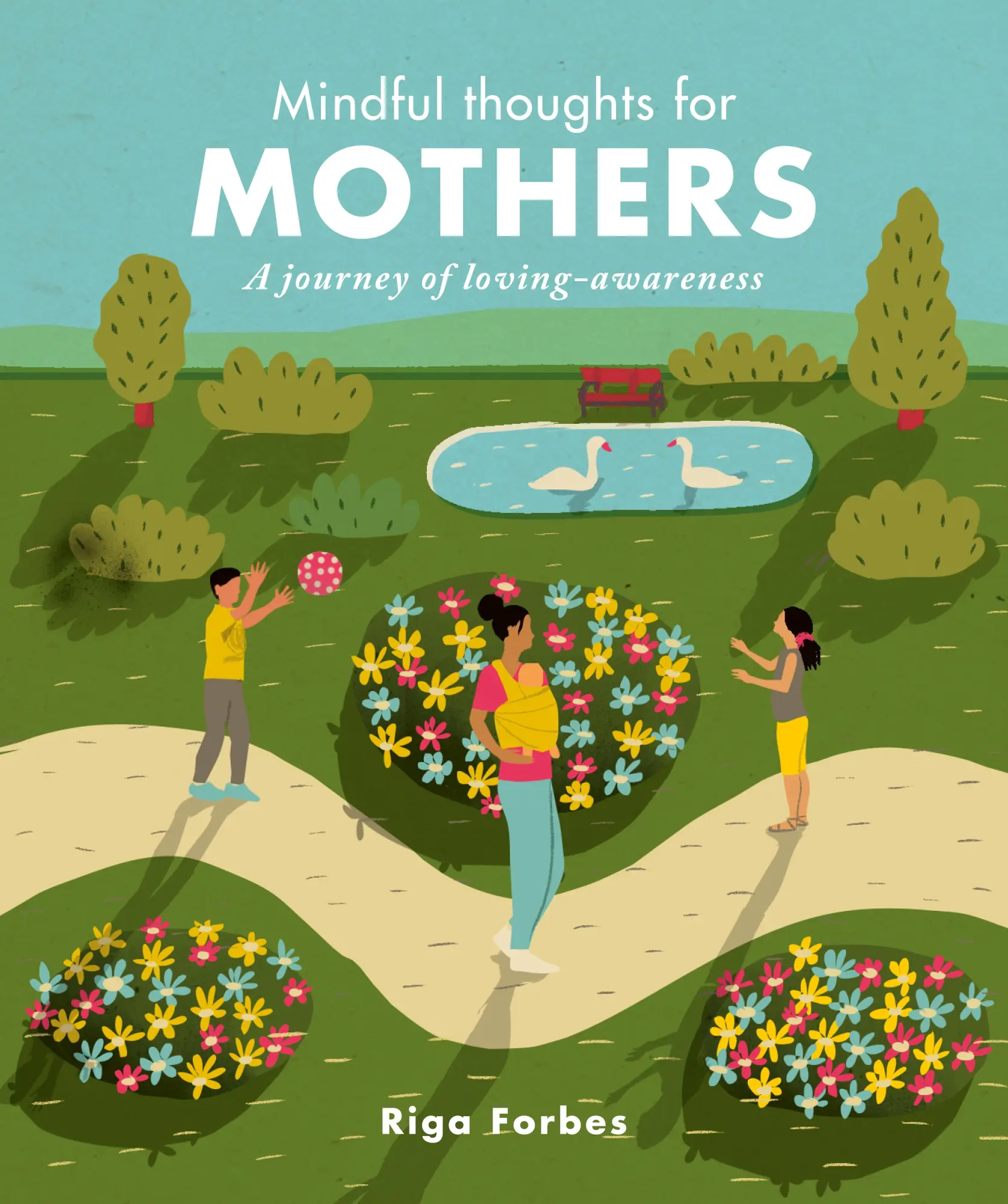 Cover: 9781782407652 | Mindful Thoughts for Mothers | A Journey of Loving-Awareness | Forbes