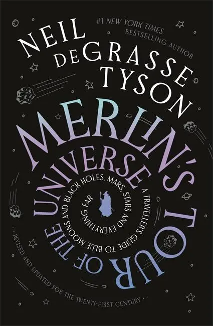 Cover: 9781785307652 | Merlin's Tour of the Universe | Neil deGrasse Tyson | Taschenbuch