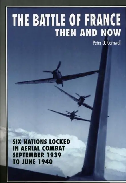 Cover: 9781870067652 | Battle of France: Then and Now | Peter D. Cornwell | Buch | Gebunden