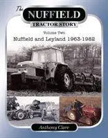Cover: 9781908397652 | The Nuffield Tractor Story: Vol. 2 | Anthony Clare | Buch | Gebunden