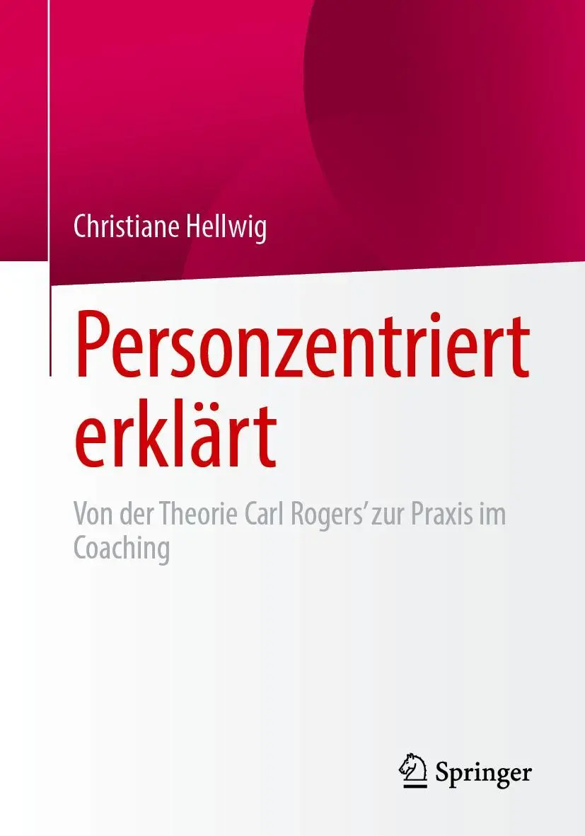 Cover: 9783658487652 | Personzentriert erklärt | Christiane Hellwig | Taschenbuch | IX | 2025