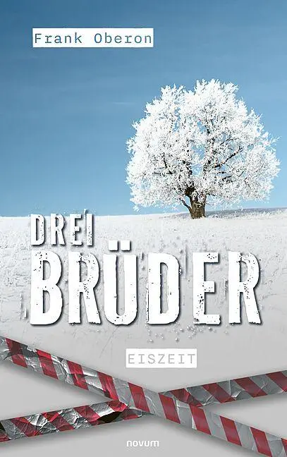 Cover: 9783711607652 | Drei Brüder - Eiszeit | Bayernkrimi Band 4 | Frank Oberon | Buch
