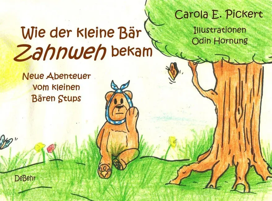 Cover: 9783957537652 | Wie der kleine Bär Zahnweh bekam - Neue Abenteuer vom kleinen Bären...