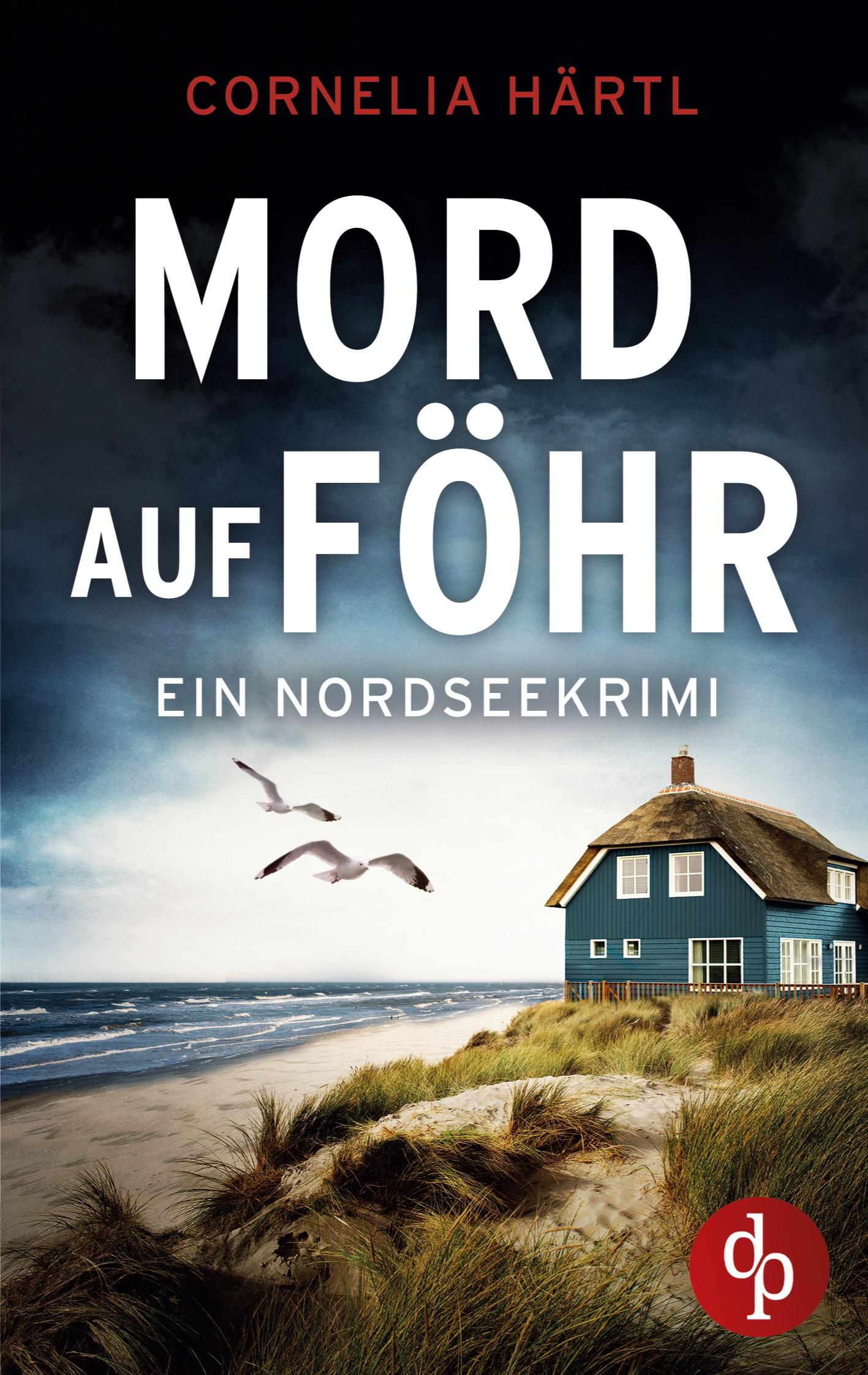 Cover: 9783987787652 | Mord auf Föhr Ein aufregender Nordseekrimi über dunkle Geheimnisse...
