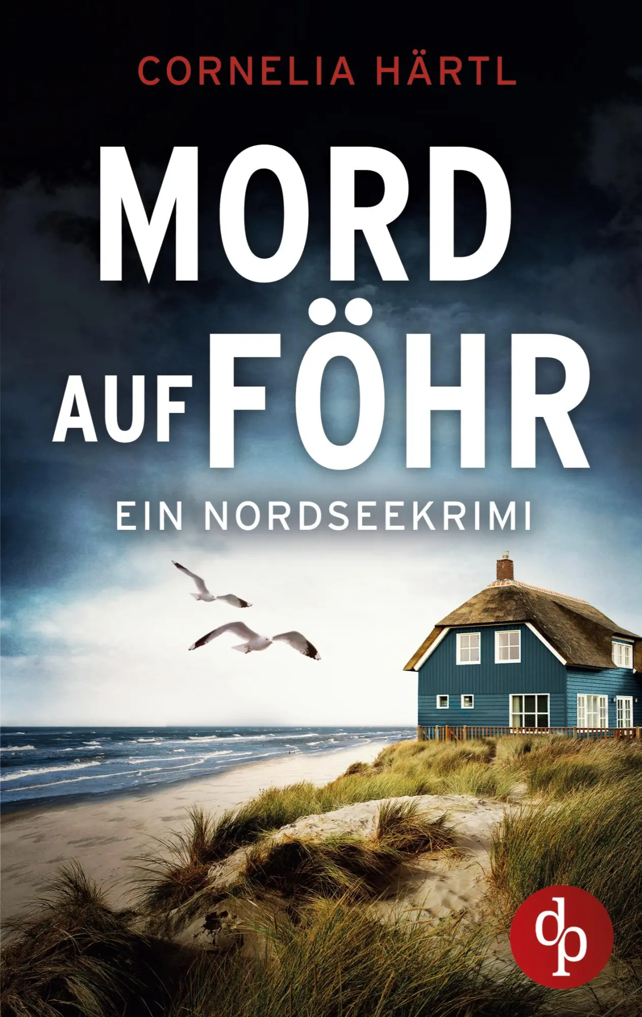 Cover: 9783987787652 | Mord auf Föhr Ein aufregender Nordseekrimi über dunkle Geheimnisse...