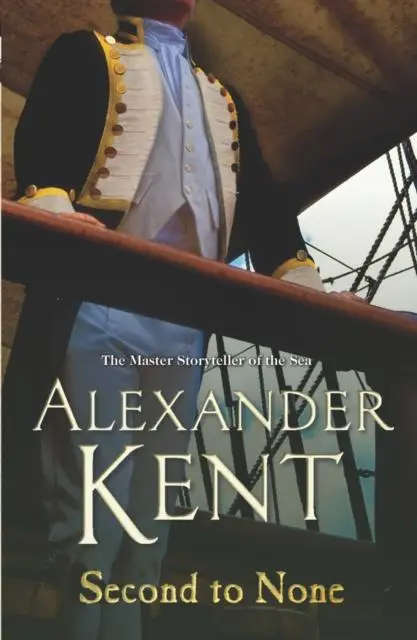 Cover: 9780099497752 | Second To None | Alexander Kent | Taschenbuch | Richard Bolitho | 2007