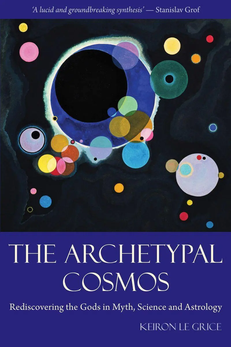 Cover: 9780863157752 | The Archetypal Cosmos | Keiron Le Grice | Taschenbuch | Englisch