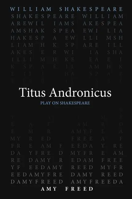 Cover: 9780866987752 | Titus Andronicus | Amy Freed (u. a.) | Taschenbuch | Englisch | 2023