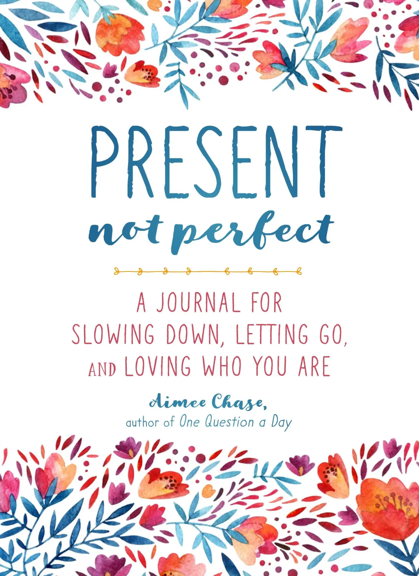 Cover: 9781250147752 | Present, Not Perfect | Aimee Chase | Taschenbuch | Englisch | 2017