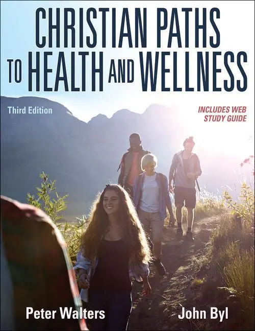 Cover: 9781492567752 | Christian Paths to Health and Wellness | Peter Walters (u. a.) | Buch