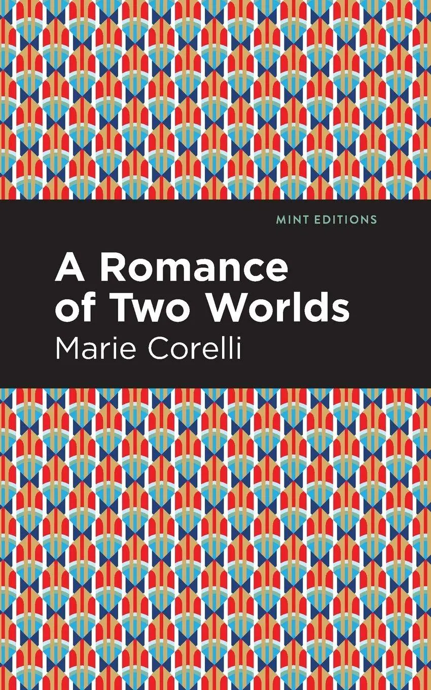 Cover: 9781513277752 | A Romance of Two Worlds | Marie Corelli | Taschenbuch | Englisch