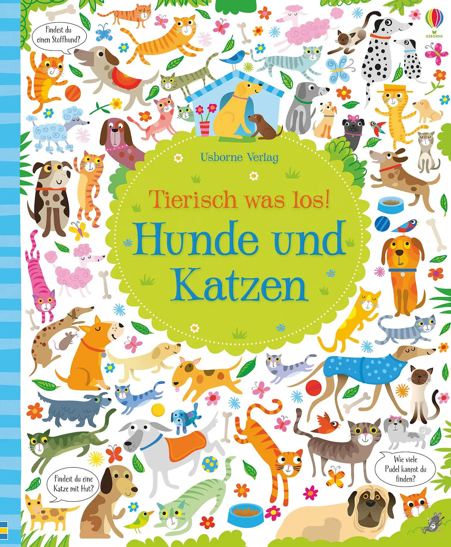 Cover: 9781782327752 | Tierisch was los! Hunde und Katzen | Kirsteen Robson | Buch | 32 S.