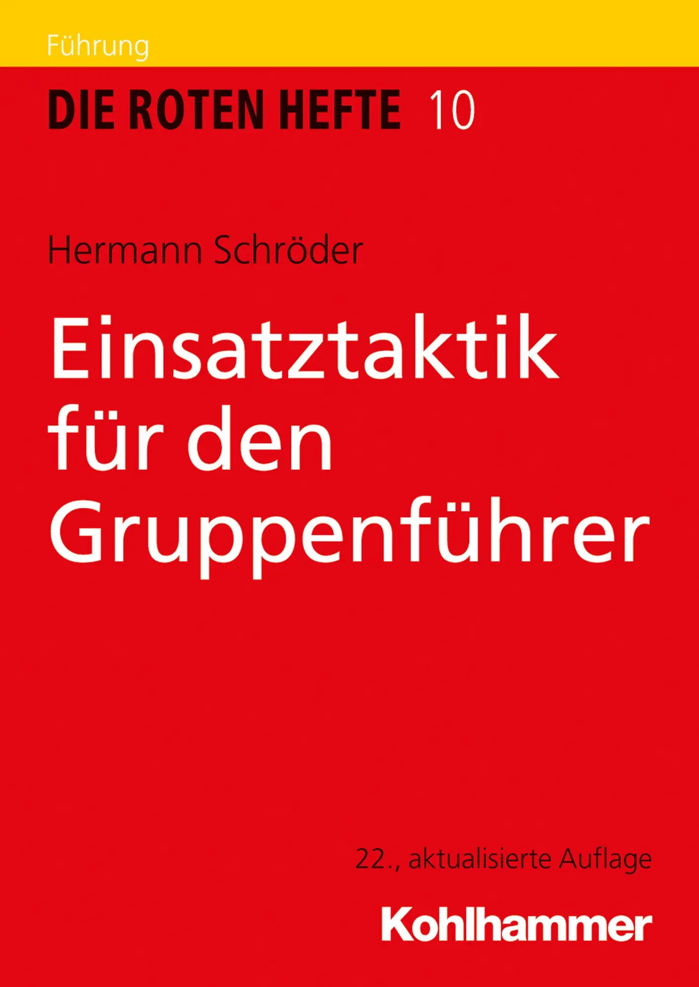 Cover: 9783170377752 | Einsatztaktik für den Gruppenführer | Hermann Schröder | Taschenbuch