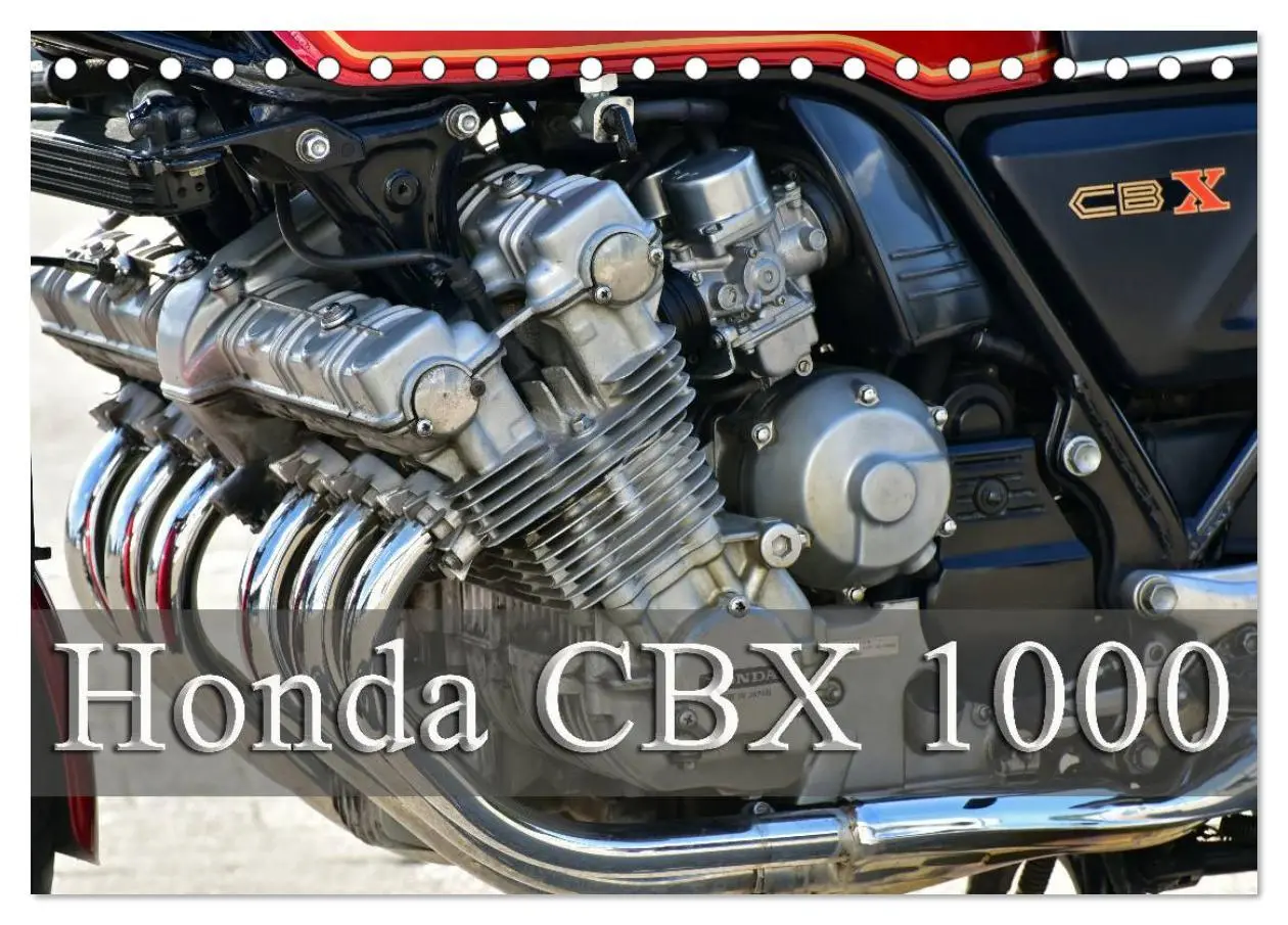 Cover: 9783516047752 | Honda CBX 1000 (Tischkalender 2026 DIN A5 quer), CALVENDO...