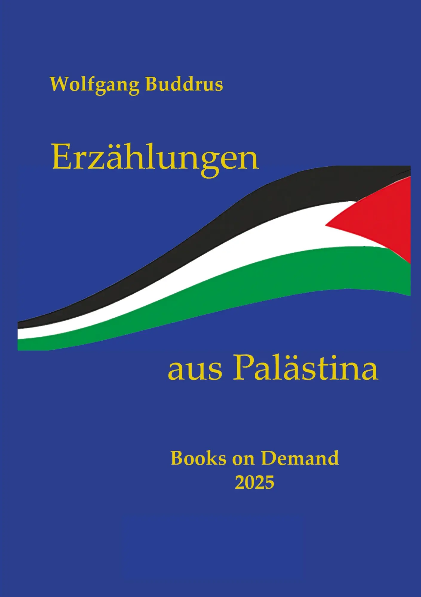 Cover: 9783695177752 | Erzählungen aus Palästina | Wolfgang Buddrus | Taschenbuch | 80 S.