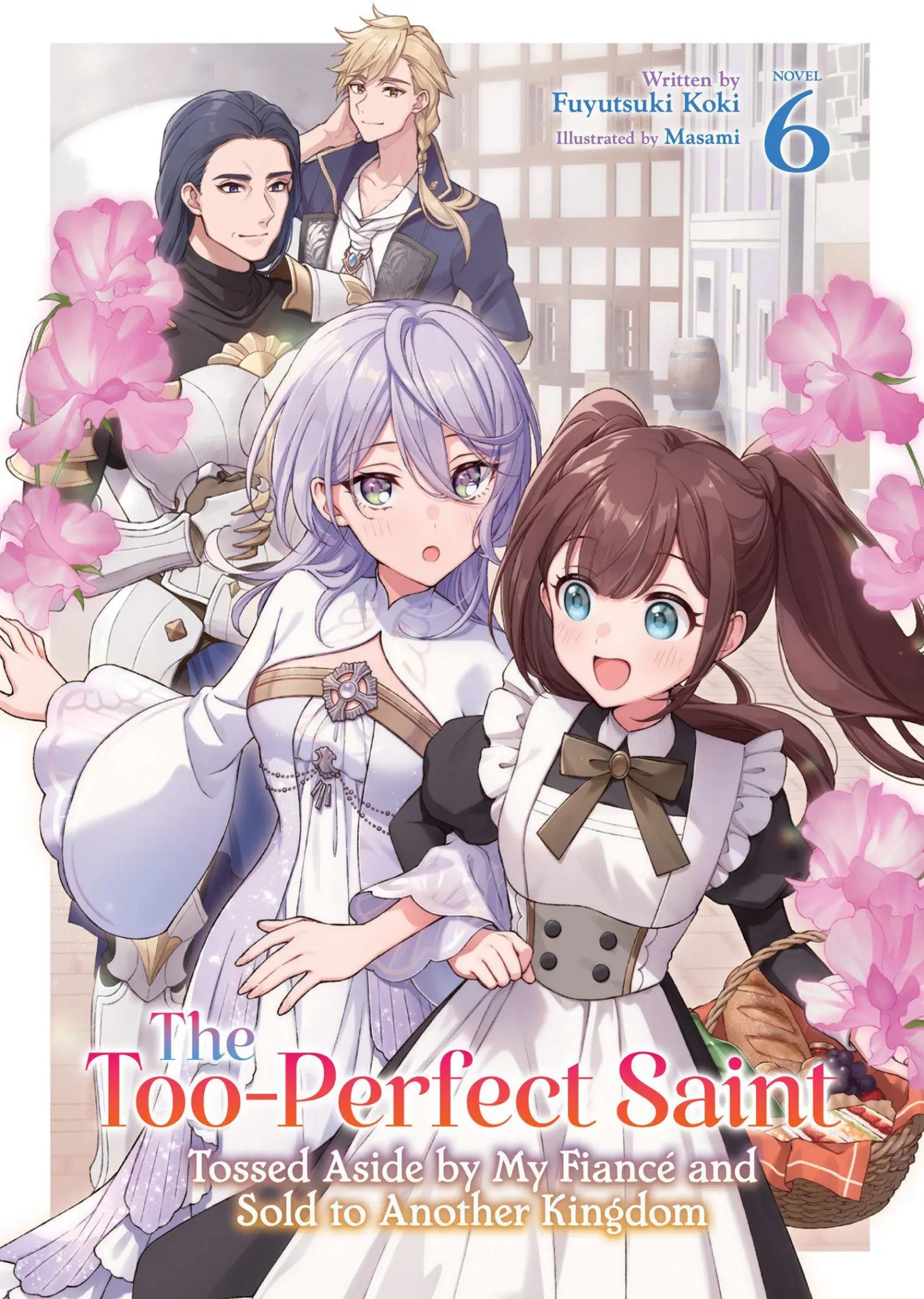 Cover: 9798893737752 | The Too-Perfect Saint: Tossed Aside by My Fiance and Sold to...