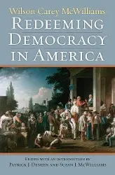 Cover: 9780700617852 | Redeeming Democracy in America | Wilson Carey Mcwilliams (u. a.)