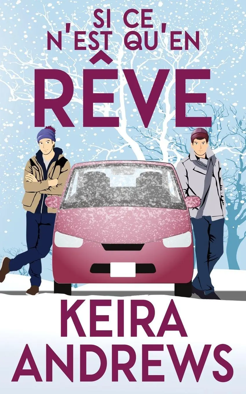 Cover: 9781998237852 | Si ce n'est qu'en rêve | Keira Andrews | Taschenbuch | Französisch