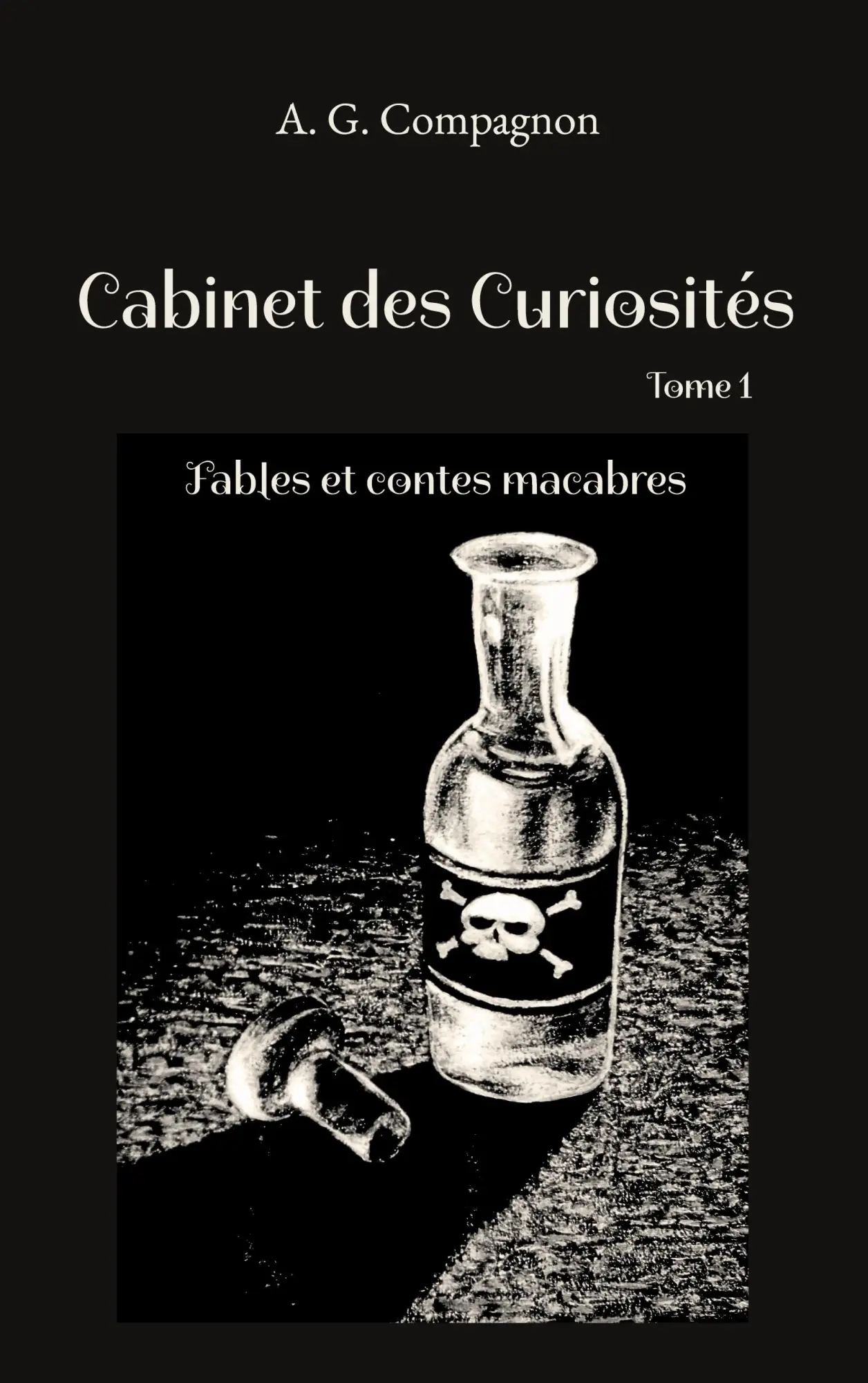 Cover: 9782322617852 | Cabinet des Curiosités | Fables et contes macabres | A. G. Compagnon