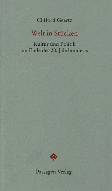 Cover: 9783851657852 | Welt in Stücken | Kultur und Politik am Ende des 20. Jahrhunderts