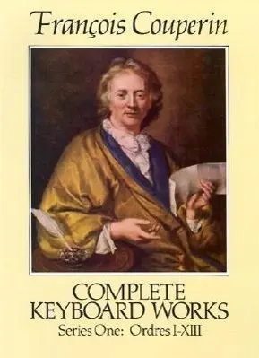 Cover: 9780486257952 | Complete Keyboard Works Series One | Ordres I-XIII | Francois Couperin