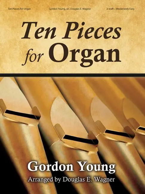 Cover: 9780787767952 | Ten Pieces For Organ | Gordon A. Young_Douglas E. Wagner | Taschenbuch