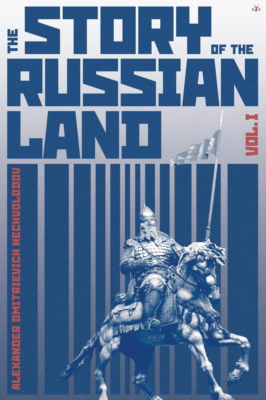 Cover: 9781956887952 | The Story of the Russian Land | Alexander Dmitrievich Nechvolodov