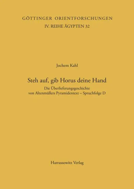 Cover: 9783447037952 | Steh auf, gib Horus deine Hand | Jochem Kahl | Taschenbuch | Deutsch