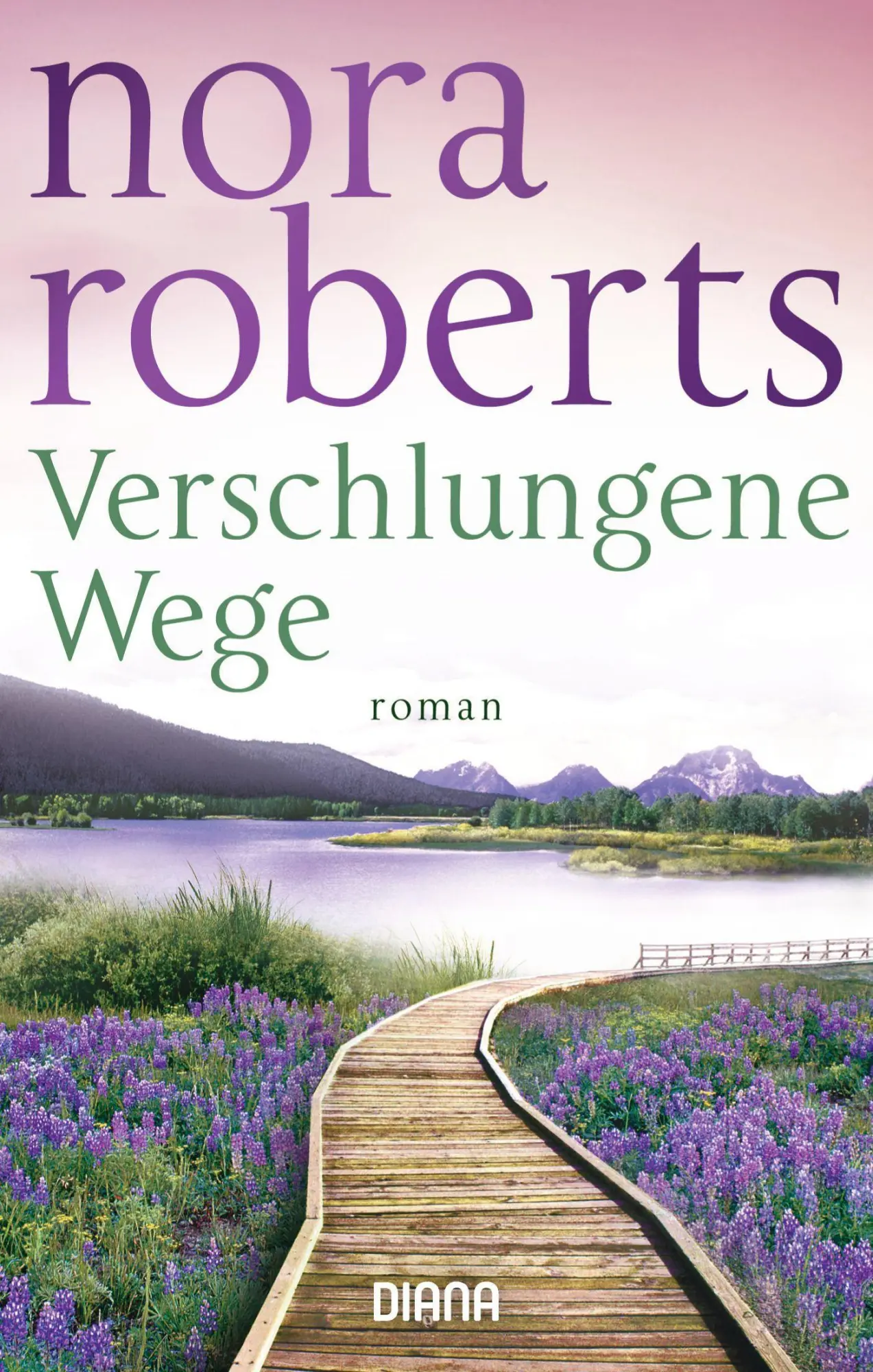 Cover: 9783453357952 | Verschlungene Wege | Nora Roberts | Taschenbuch | 624 S. | Deutsch