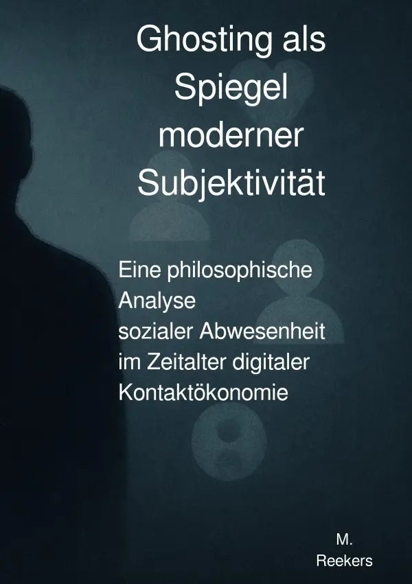 Cover: 9783819757952 | Ghosting als Spiegel moderner Subjektivität | Michael Reekers | Buch