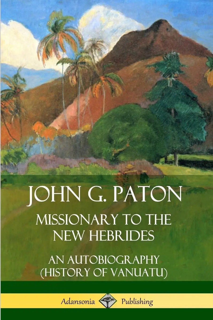 Cover: 9780359738052 | John G. Paton, Missionary to the New Hebrides | John G. Paton | Buch
