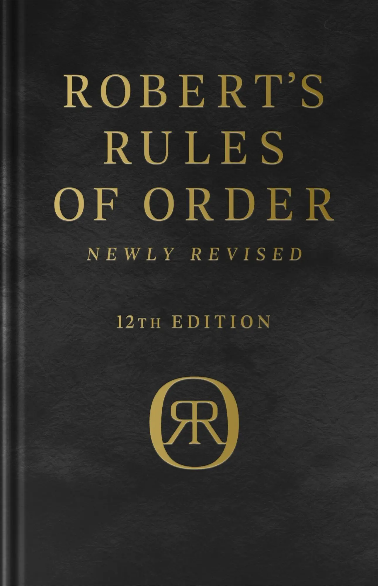 Cover: 9781541798052 | Robert's Rules of Order Newly Revised, Deluxe 12th Edition | Buch