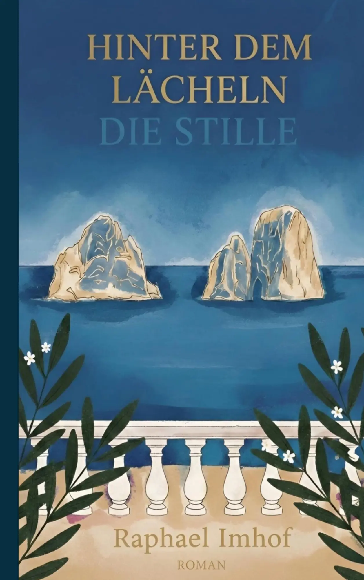 Cover: 9783695118052 | Hinter dem Lächeln die Stille | Raphael Imhof | Taschenbuch | 254 S.
