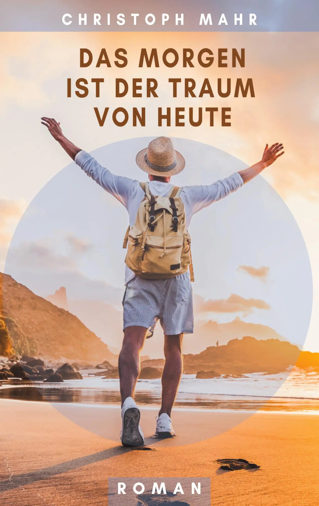 Cover: 9783755748052 | Das Morgen ist der Traum von heute | Christoph Mahr | Taschenbuch