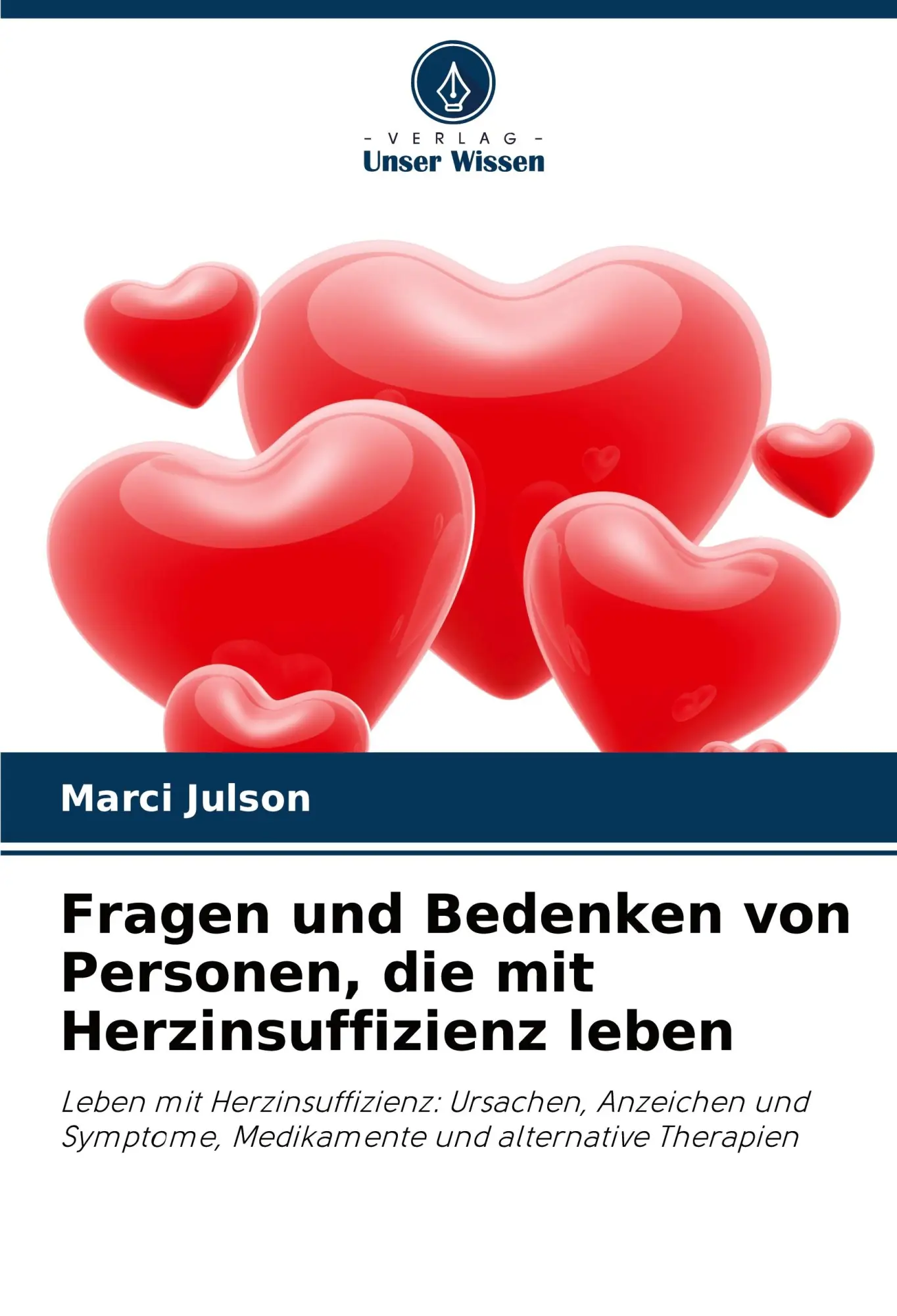 Cover: 9786203608052 | Fragen und Bedenken von Personen, die mit Herzinsuffizienz leben