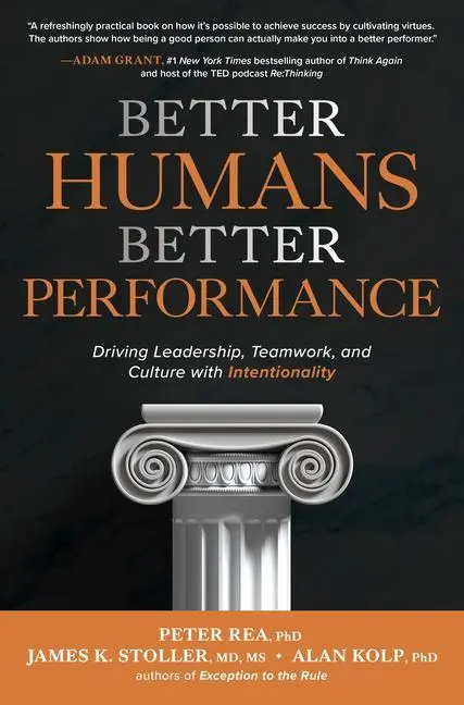 Cover: 9781264278152 | Better Humans, Better Performance: Driving Leadership, Teamwork,...