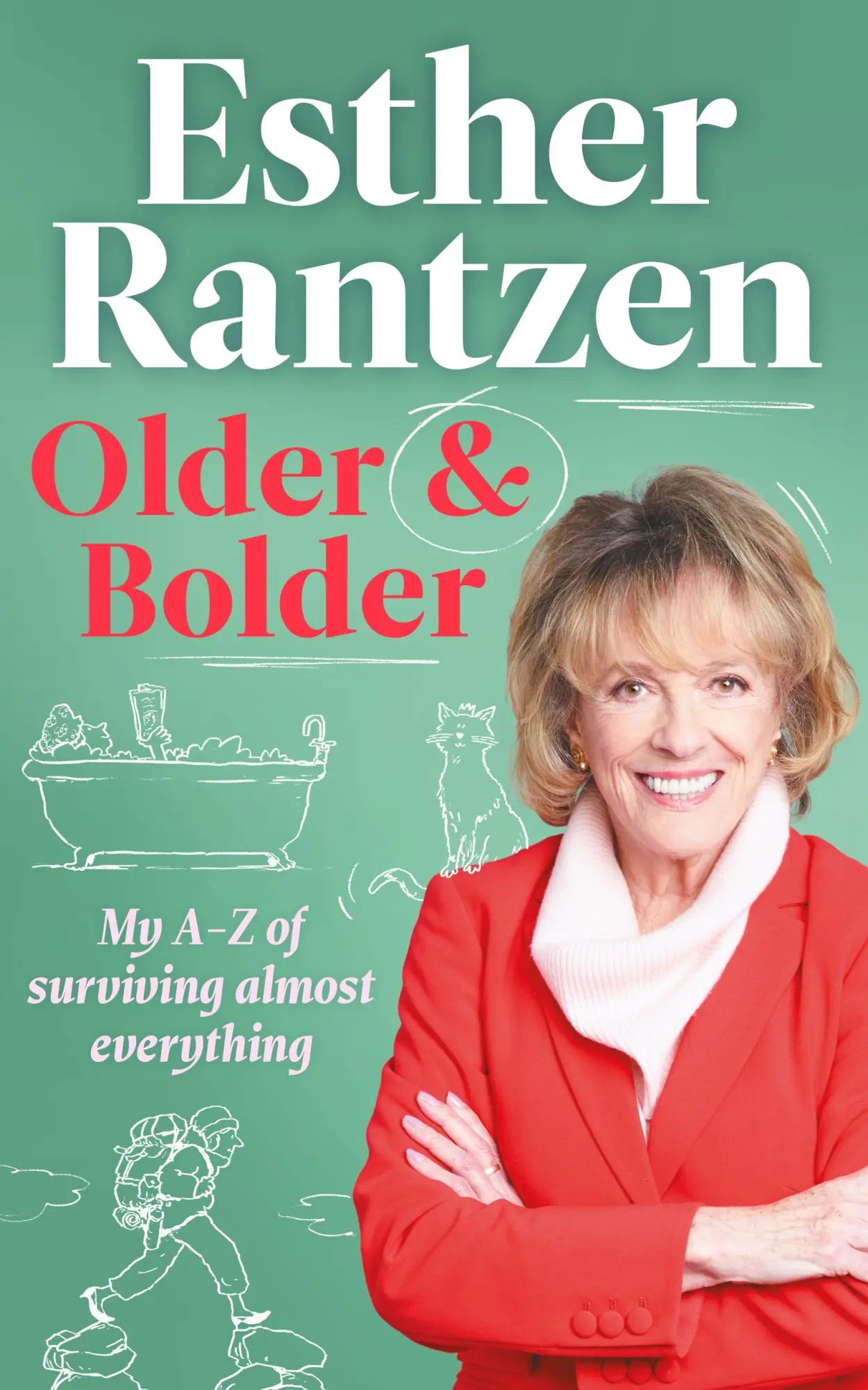 Cover: 9781529908152 | Older and Bolder | My A-Z of surviving almost everything | Rantzen