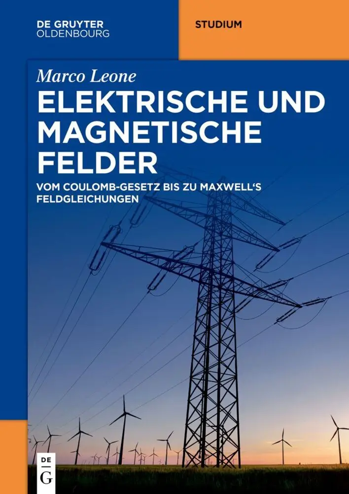Cover: 9783110768152 | Elektrische und magnetische Felder | Marco Leone | Taschenbuch | XII