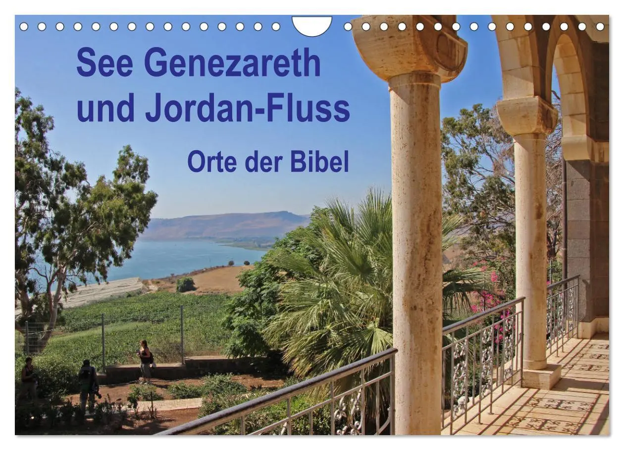 Cover: 9783457818152 | See Genezareth und Jordan-Fluss. Orte der Bibel (Wandkalender 2026...