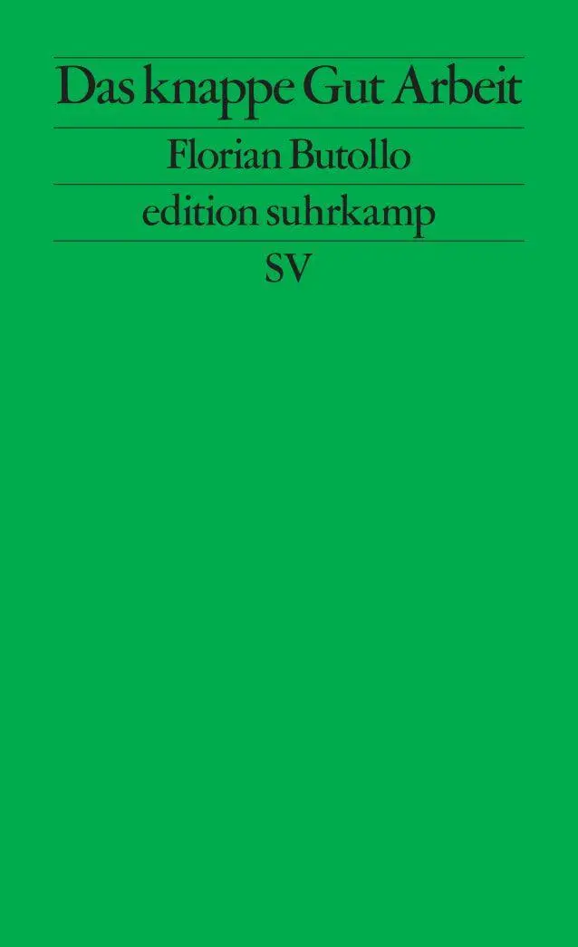 Cover: 9783518128152 | Das knappe Gut Arbeit | Florian Butollo | Taschenbuch | 254 S. | 2026
