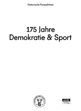 Cover: 9783942468152 | Historische Perspektiven auf 175 Jahre Demokratie &amp; Sport | Buch