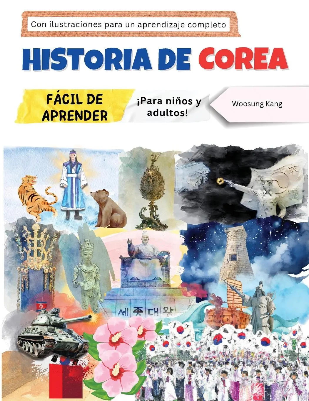 Cover: 9791193438152 | Historia de Corea fácil de aprender - ¡Para niños y adultos! Con...