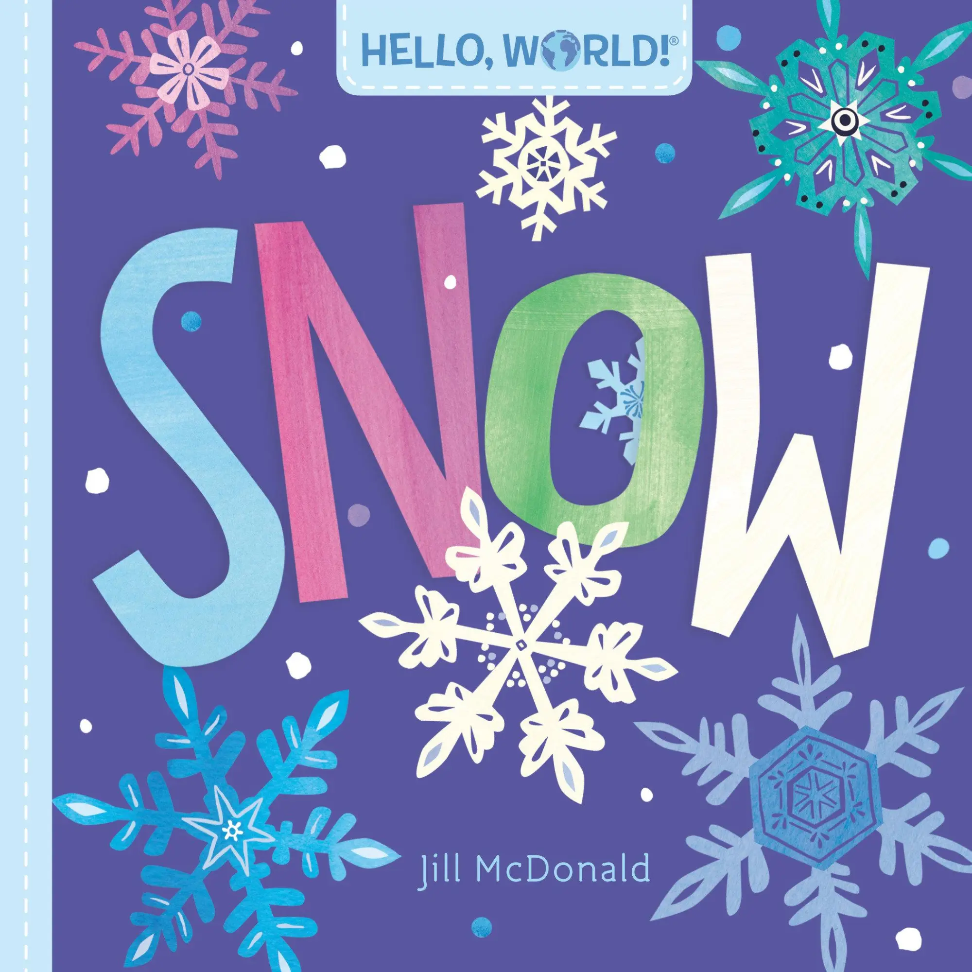 Cover: 9780593428252 | Hello, World! Snow | Jill McDonald | Buch | 24 S. | Englisch | 2022