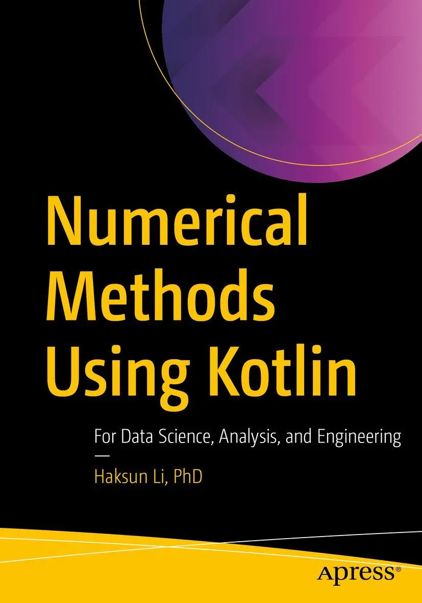 Cover: 9781484288252 | Numerical Methods Using Kotlin | Li | Taschenbuch | xxii | Englisch