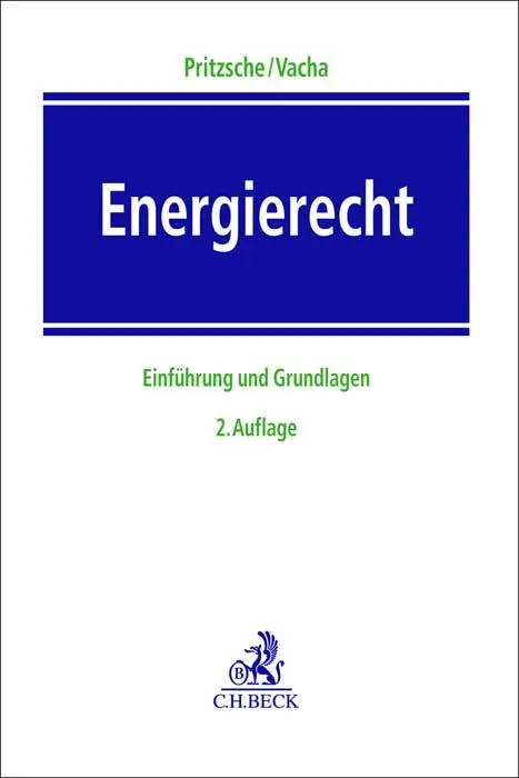 Cover: 9783406798252 | Energierecht | Einführung und Grundlagen | Kai Uwe Pritzsche (u. a.)