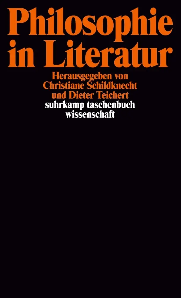 Cover: 9783518288252 | Philosophie in Literatur | Dieter Teichert (u. a.) | Taschenbuch