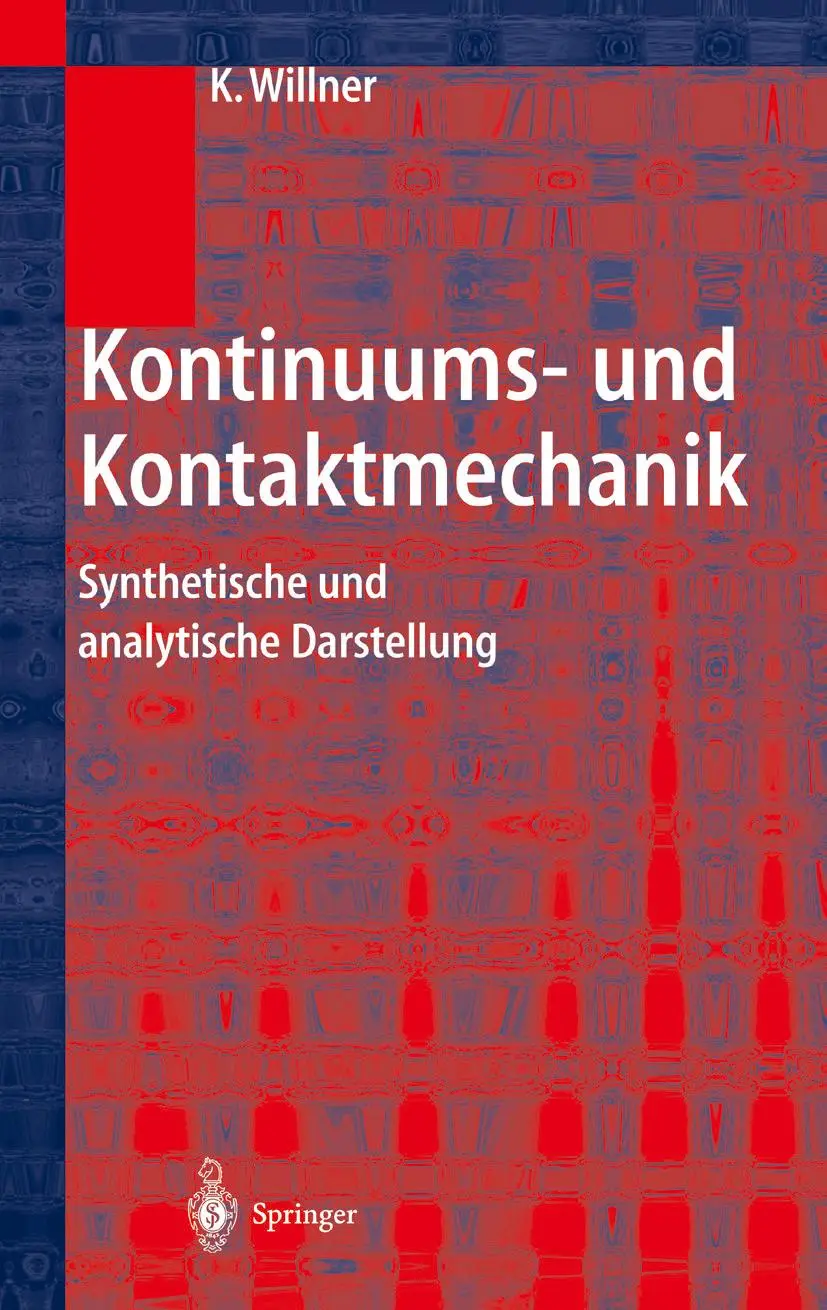Cover: 9783642628252 | Kontinuums- und Kontaktmechanik | Kai Willner | Taschenbuch | xiv