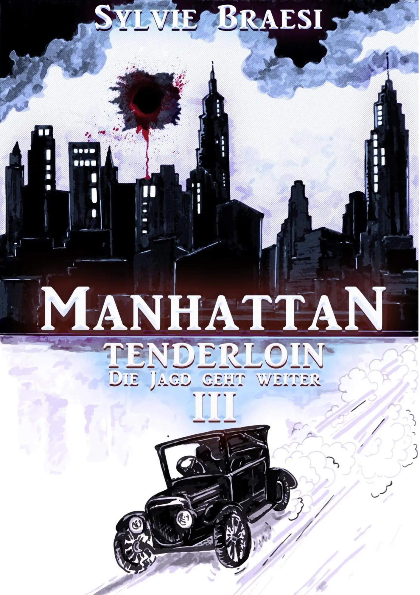 Cover: 9783752828252 | Manhattan Tenderloin | Die Jagd geht weiter | Sylvie Braesi | Buch