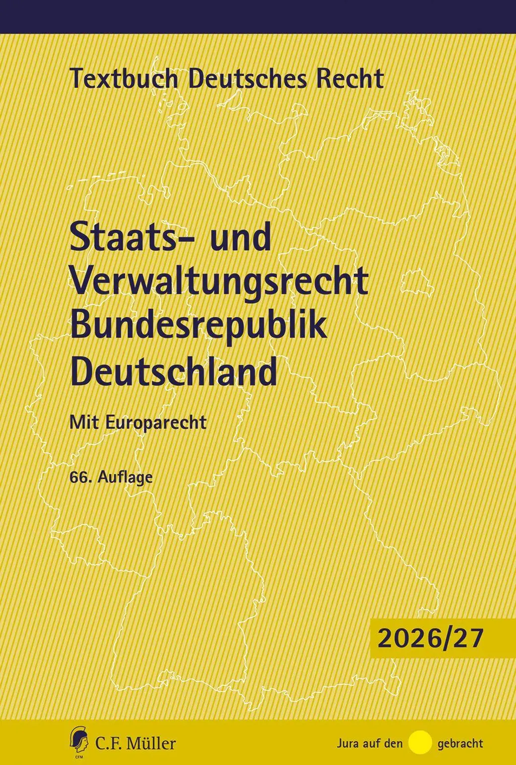 Cover: 9783811468252 | Staats- und Verwaltungsrecht Bundesrepublik Deutschland | Taschenbuch